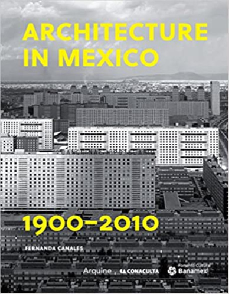 Architecture in Mexico 1900-2010  Vol.I/II