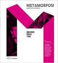 Metamorfosi Quaderni di Architettura 05 Novembre 2018 Bruno Zevi. 100