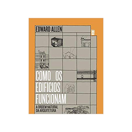 Como os Edifícios Funcionam - A Ordem Natural da Arquitetura