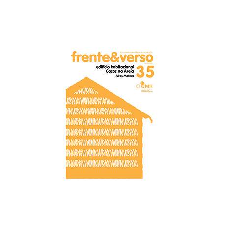 Frente&Verso 35 Aires Mateus Edifício Habitacional Casas na Areia
