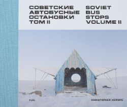 Soviet Bus Stops Volume II