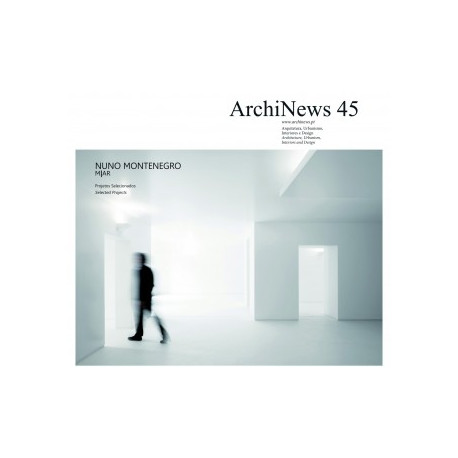ArchiNews 45 Nuno Montenegro M|AR Projetos Selecionados/selected Projects