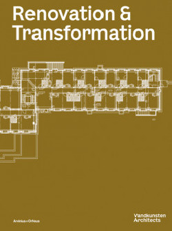 Renovation & Transformation Vandkunsten Architects