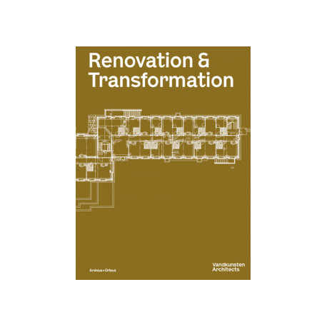 Renovation & Transformation Vandkunsten Architects