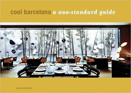 Cool Barcelona - A Non-Standard Guide