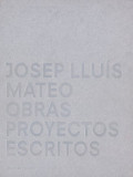 Josep Lluís Mateo Obras Proyectos Escritos
