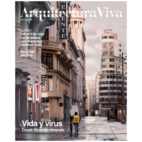 Arquitectura Viva 225 Junio 2020 Vida y Virus Covid-19, el Día Después