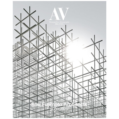 AV Monografías 226  2020  Sou Fujimoto Architects 2000-2020