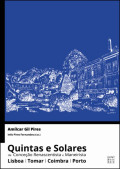 Quintas e Solares de Conceção Renascentista e Maneirista: Lisboa, Tomar, Coimbra, Porto