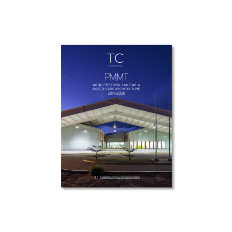 TC Cuadernos 147 PMMT Arquitectura Sanitaria/Healthcare Architecture 2011-2020