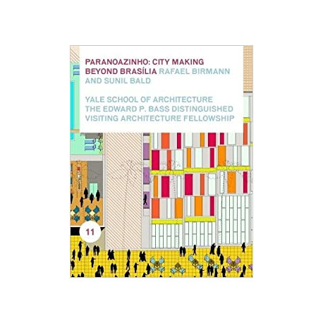 Paranoazinho: City-Making beyond Brasília