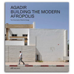 Agadir Building the Modern Afropolis