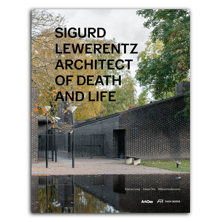 SIGURD LEWERENTZ Architect of Death and Life
