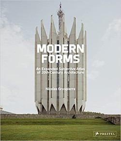 Modern Forms - An Expanded Subjective Atlas of 20th-Century Architecture