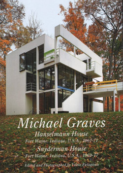 GA Residential Masterpieces 14 Michael Graves Hanselmann House/Snyderman House