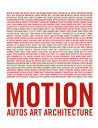 Motion Autos Art Architecture