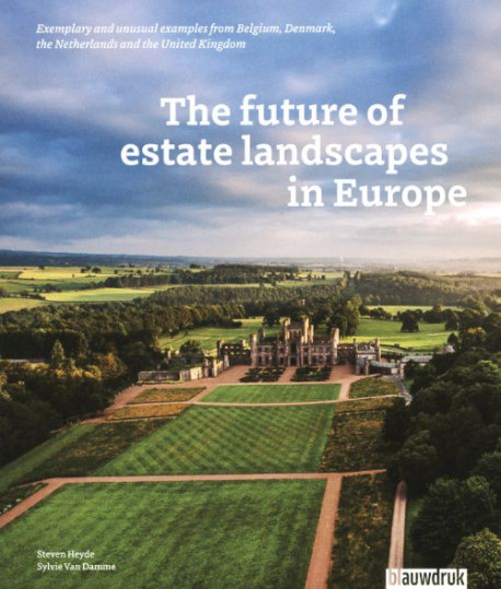 The Future of Estate Landscapes in Europe
