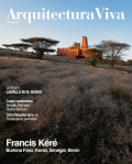 Arquitectura Viva 245 Junio 2022 Francis KéréBurkina Faso, Kenia, Senegal, Benín