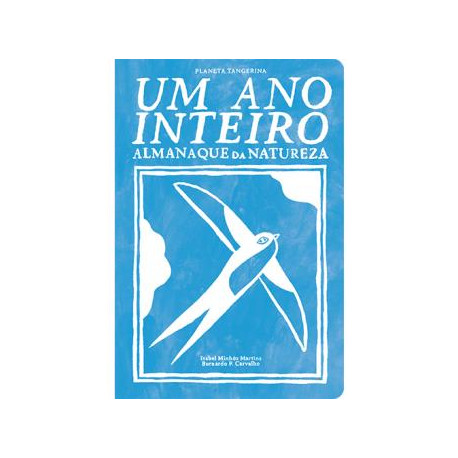 Um Ano Inteiro - Almanaque da Natureza