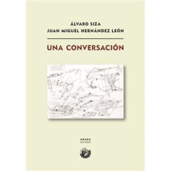 Una Conversación Álvaro Siza / Juan Miguel Hernández León