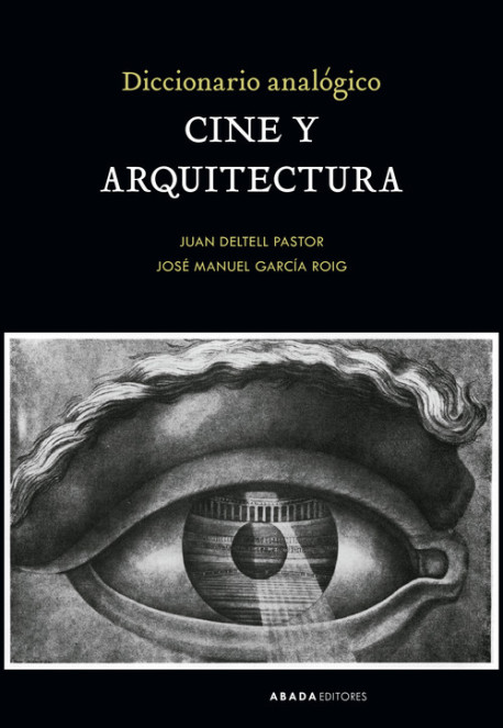 Diccionario Analógico Cine y Arquitectura