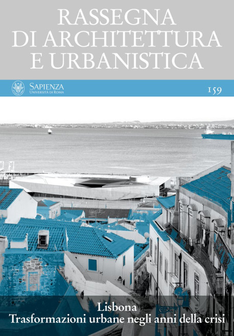 Rassegna di Architettura e Urbanistica 159 Lisbona Trasformazioni Urbane negli anni della Crisi