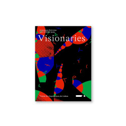Visionaries - Trienal de Arquitectura de Lisboa