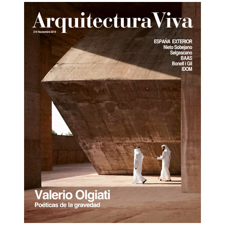 Arquitectura Viva 219 Noviembre 2019 Valerio Olgiati Poéticas de la Gravedad