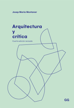 Arquitectura y Crítica - Cuarta edición revisada