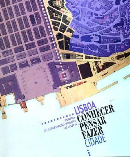 Lisboa Conhecer Pensar Fazer Cidade