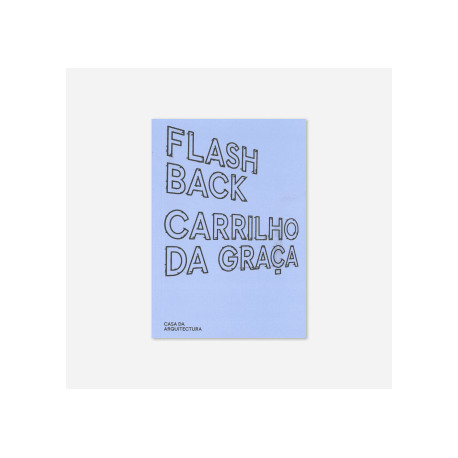 FlashBack Carrilho da Graça