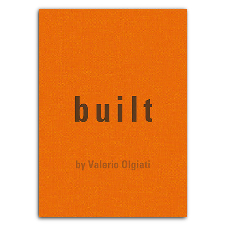 Built by Valerio Olgiati