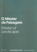 Gonçalo Ribeiro Telles O Mester da Paisagem/Master of Landscape