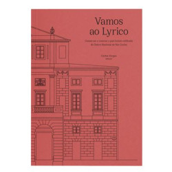 Vamos ao Lyrico - Conservar e Renovar o Património Edificado do Teatro Nacional de São Carlos