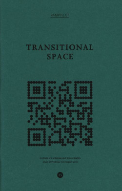 Transitional Space - Six Japanese Houses Traversed  Pamphlet 25