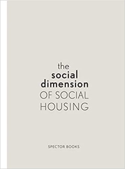 The Social Dimension of Social Housing