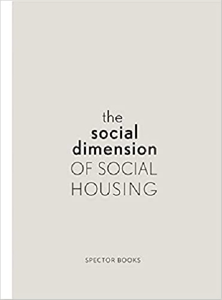 The Social Dimension of Social Housing