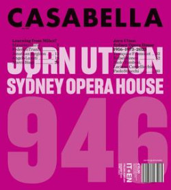 Casabella 946 June 2023 Jorn Utzon Sidney Opera House