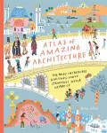 Atlas of Amazing Architecture