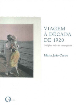 Viagem à Década de 1920/ A Journey to the 1920s