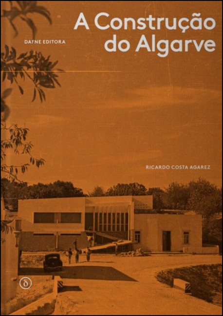 A Construção do Algarve