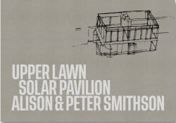 Upper Lawn Solar Pavilion Alison & Peter Smithson