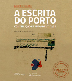 A Escrita do Porto: Construção de uma Identidade
