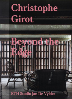 Christophe Girot - Beyond the Edge