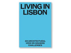 Living in Lisbon An Architectural View on Housing Challenges