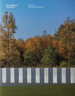 Paul Murdoch Architects Flight 93 National Memorial