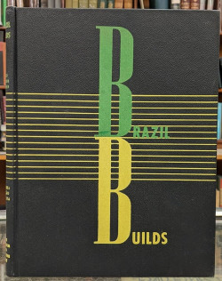 Brazil Builds Arquitetura Moderna e Antiga1652-1942 Edição Especial