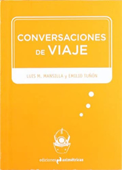 Conversaciones de Viaje - Luis M. Mansilla y Emilio Tuñón