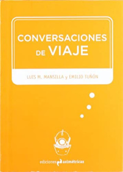Conversaciones de Viaje - Luis M. Mansilla y Emilio Tuñón