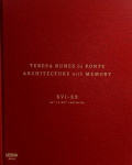 Teresa Nunes da Ponte Architecture with Memory XVI-XX/16th to 20th Centuries